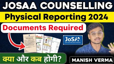 Documents Required During Josaa Counselling Physical Reporting Josaa