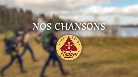 Nos Chansons Chant Scout YouTube