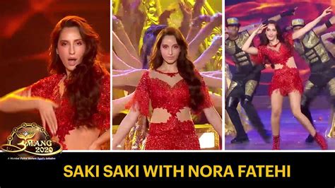 Saki Saki Girl, Nora Fatehi's Sizzling Performance