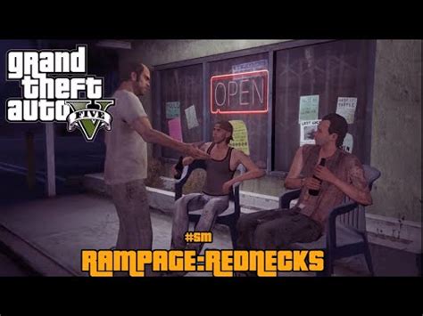 Rampage Rednecks Side Mission Gta V Storyline Youtube