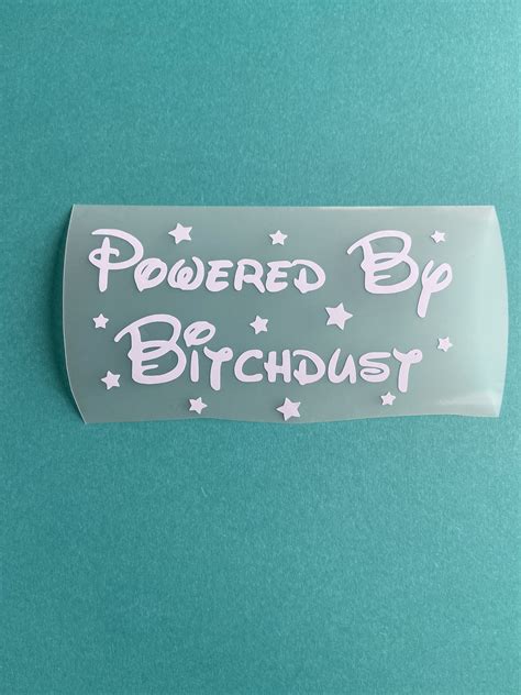 Powered By Bitchdust Funny Vinyl Car Decal Bumper Sticker Etsy