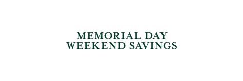 Memorial Day Weekend Savings Homestead Gardens Inc