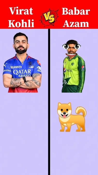 Virat Kohli Vs Babar Azam 🥵 Shorts Shortsviral Youtube