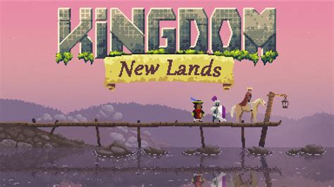 Kingdom: New Lands for Nintendo Switch - Nintendo Official Site