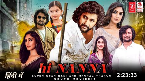 Hi Nanna Full Movie Hindi Dubbed Release Date Nani New Movie