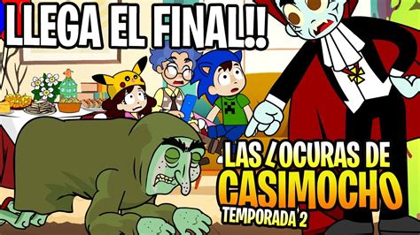 Llega El Final De Las Locuras 🤣😂 Capitulo 22 Trailer Las Locuras