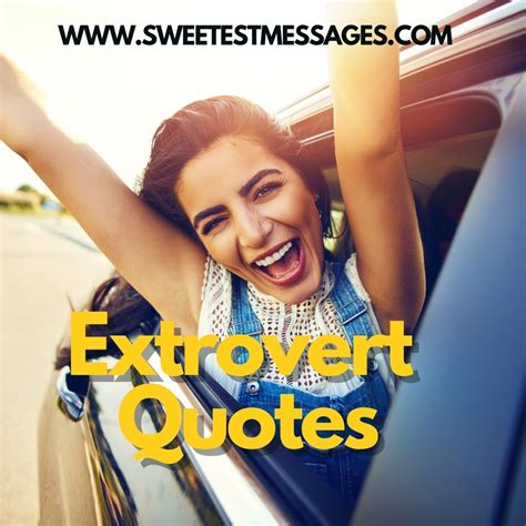 70+ Extrovert Quotes To Increase Your Social Confidence - Sweetest Messages