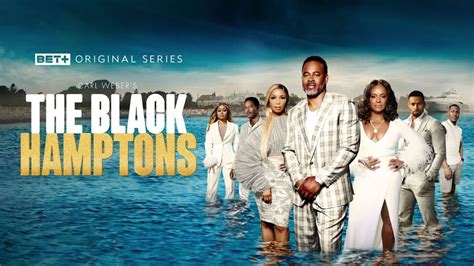 The Black Hamptons - BET+ Miniseries - Where To Watch