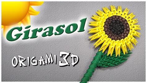 Girasol En Origami D D Origami Sunflower