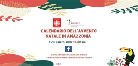 Calendario Dell Avvento Natale In Amazzonia Arcidiocesi Di Ancona Osimo