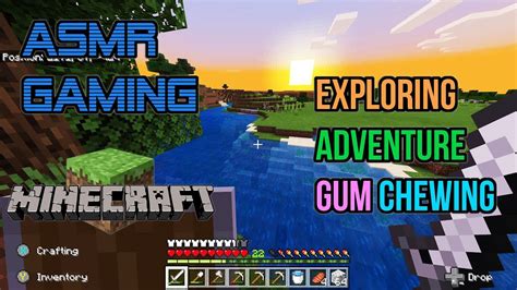 ASMR Gaming Minecraft Relaxing Exploring Adventure Gum Chewing