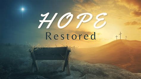 Hope Restored The God Of Restoration Sunday 12 18 22 Pastor Kyle