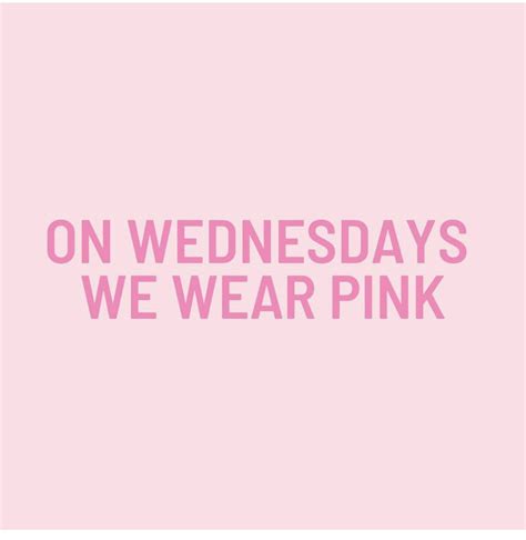 On Wednesdays We Wear Pink