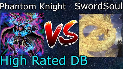 Phantom Knight Vs SwordSoul High Rated DB Yu Gi Oh 2021 YouTube