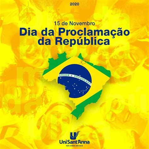 15 De Novembro Dia Da Proclamação Da República Unisantanna