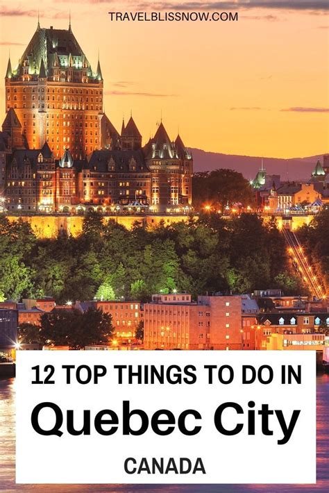 Delightful Things To Do In Old Quebec City Canada Quebec City