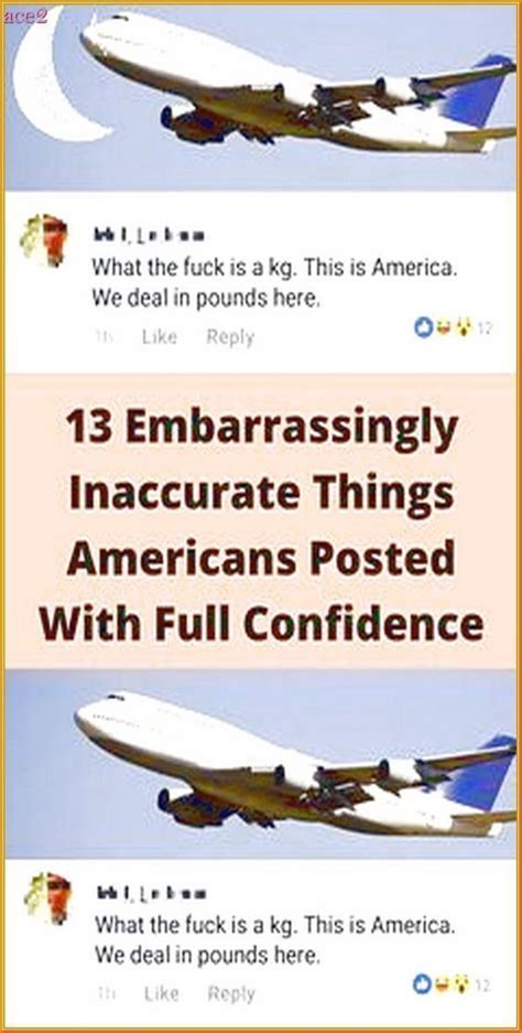 13 Embarrassingly Inaccurate Things Americans Posted With Full