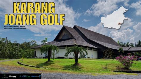 Sisa Kejayaan Karang Joang Golf Ekspedisi Golf Balikpapan Youtube