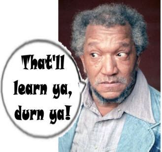 Redd Foxx Funny Quotes. QuotesGram