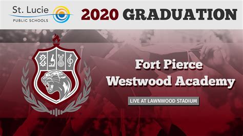 Fort Pierce Westwood Academy The West Prep Magnet 2020 Live Graduation