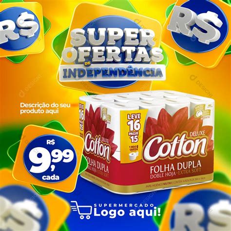 Post Supermercado Super Ofertas De Independ Ncia Produto Social Media