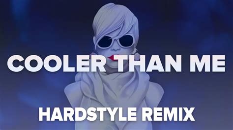 Mike Posner Cooler Than Me Monkeybusiness Hardstyle Remix Youtube