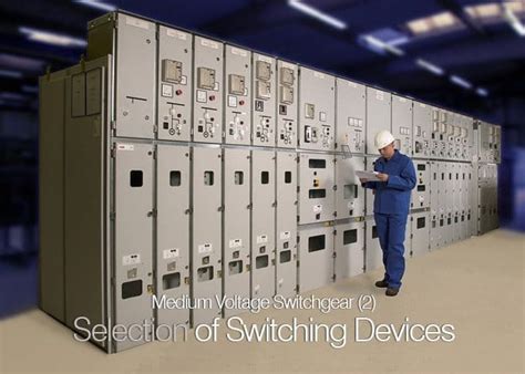 Medium Voltage Switchgear 2 Selection Of Switching Devices