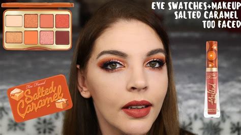 Makeup Eye Swatches Palette Salted Caramel Too Faced Youtube