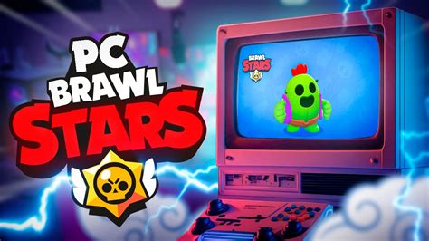 Como Jugar BRAWL STARS En PC En 2 MINUTOS YouTube