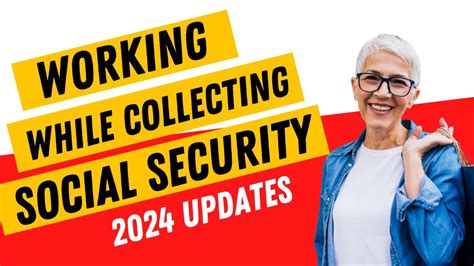 Working While Collecting Social Security Benefits 2024 Updates YouTube