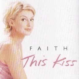 This Kiss - Song Lyrics and Music by Faith Hill arranged by UNIQ_raymund0690 on Smule Social ...