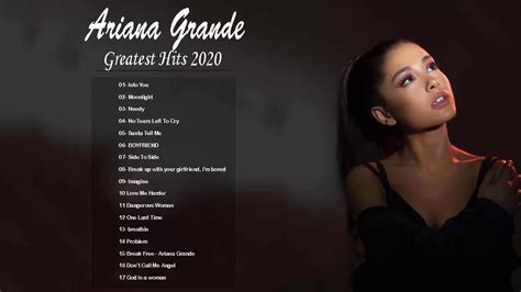 Ariana Grande Best Songs Ariana Grande Greatest Hits Full Album