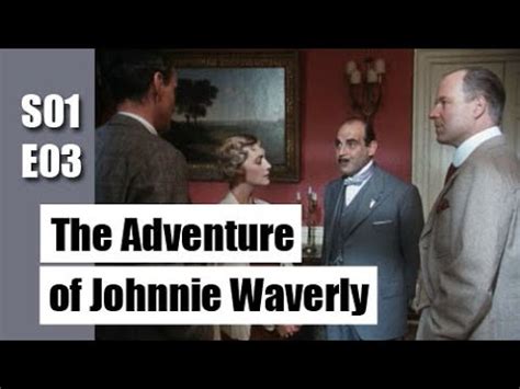 Agatha Christie S Poirot S E The Adventure Of Johnnie Waverly