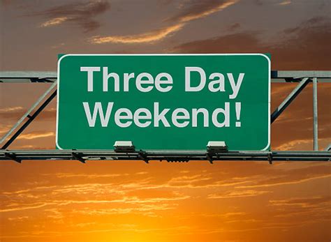 17200 Three Day Weekend Stock Photos Pictures And Royalty Free Images