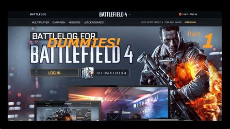 Battlefield 4 Battlelog For Dummies Part 1 Youtube