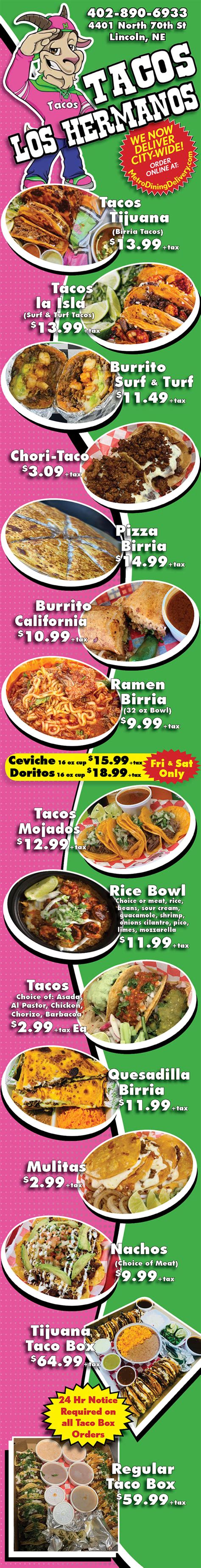 Tacos Los Hermanos Menu Order Online Delivery Lincoln Ne City Wide Delivery Metro