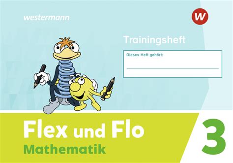 Flex Und Flo Ausgabe Trainingsheft Westermann