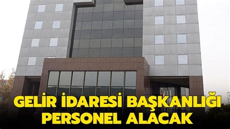 Gelir Daresi Ba Kanl Gelir Uzman Yard Mc S Alacak