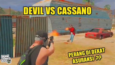 DEVIL VS CASSANO PERANG DI ASURANSI GTA V ROLEPLAY YouTube