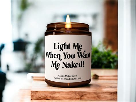 Light Me When You Want Me Naked Scented Soy Candle Anniversary Gift Gift For Him Boyfriend