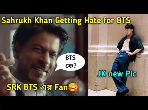 BTS BANGLA UPDATE SRK Getting Hate For Insulting BTS JK Calvin Klein