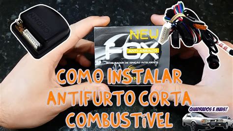 Como Instalar Antifurto Corta Combust Vel Cronn Youtube