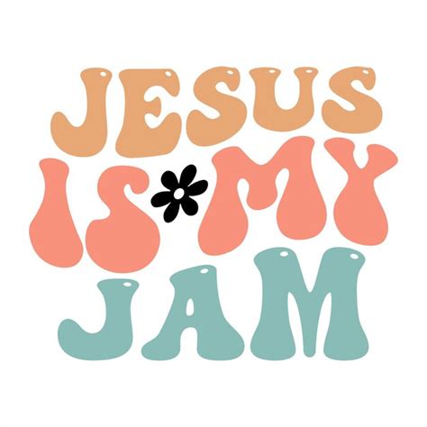 Premium Vector A Colorful Poster That Says Jesus Is My Jam