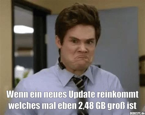 Wenn ein neues Update reinkommt welches Mal eben 2 48 GB groß ist