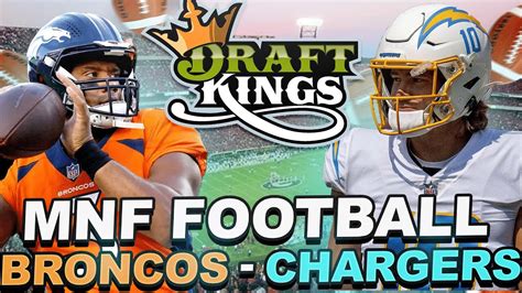 MNF DFS Draftkings Showdown Preview Broncos At Chargers Picks