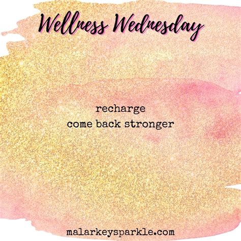 Wellness Wednesday ⋆ Malarkey