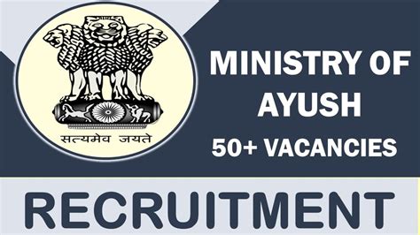 Ministry Of Ayush Recruitment 2023 Notification Out For 50 Vacancies