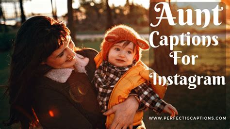 Best 20 Aunt Captions For Instagram