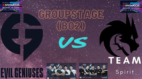 Evil Geniuses Vs Team Spirit Game Animajor Groupstage Rtz Vs