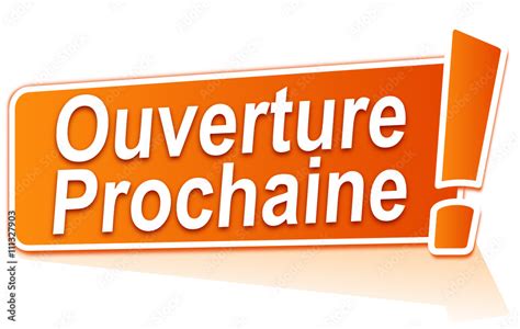 ouverture prochaine sur étiquette orange Stock Vector Adobe Stock